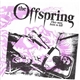 The Offspring - They Were Born To Kill